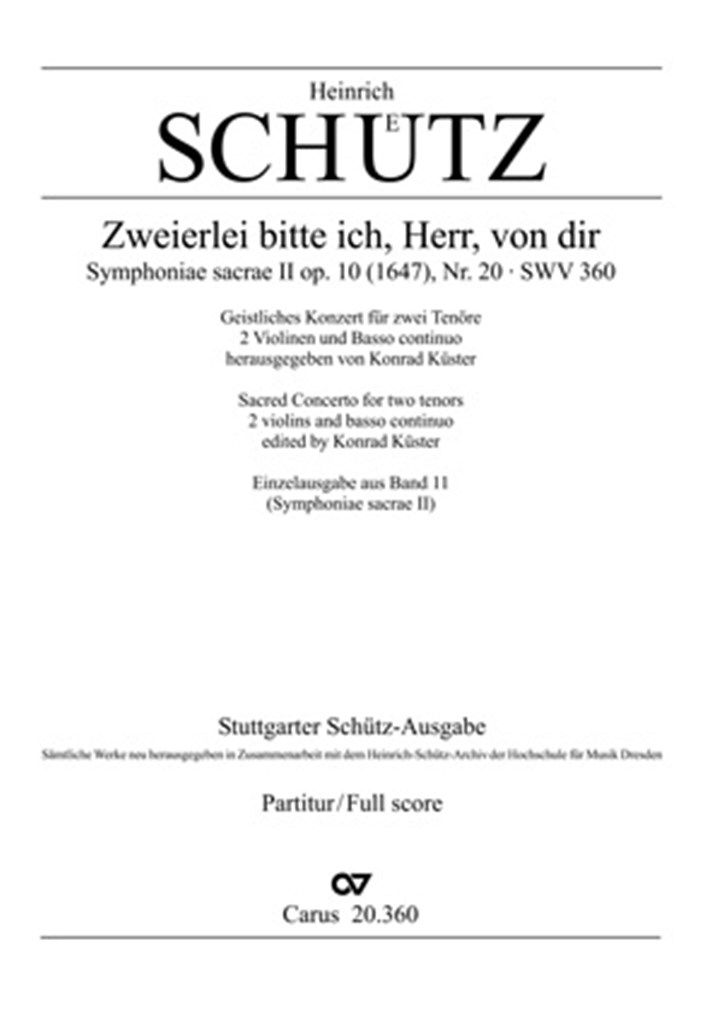 Zweierlei bitte ich, Herr, von dir